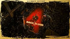 Back 4 Blood | Ultimate Edition - Steam Key - EUROPE